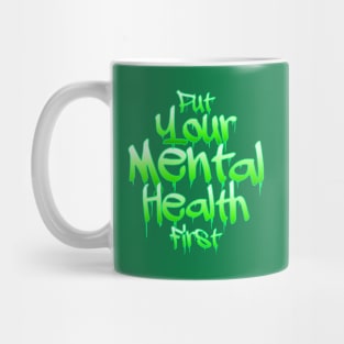 Mental Health First Mug